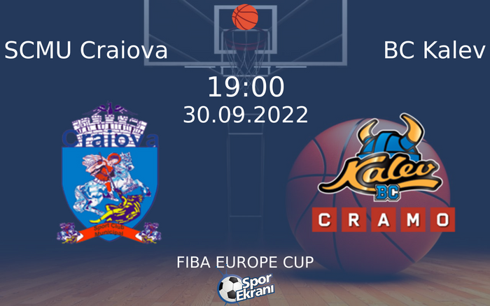 30 Eylül 2022 SCMU Craiova vs BC Kalev maçı Hangi Kanalda Saat Kaçta Yayınlanacak? 30 Eylül 2022 SCMU Craiova vs BC Kalev maçı Hangi Kanalda Saat Kaçta Yayınlanacak?