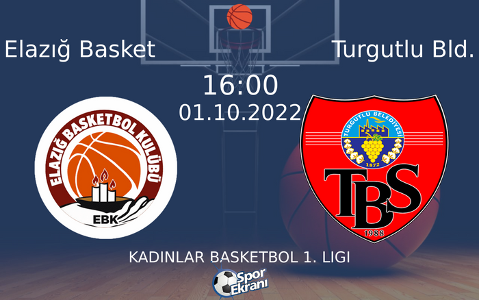 01 Ekim 2022 Elazığ Basket vs Turgutlu Bld. maçı Hangi Kanalda Saat Kaçta Yayınlanacak? 01 Ekim 2022 Elazığ Basket vs Turgutlu Bld. maçı Hangi Kanalda Saat Kaçta Yayınlanacak?