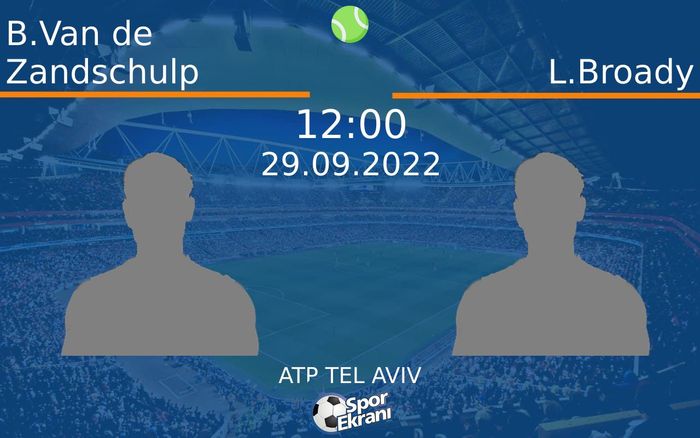 29 Eylül 2022 B.Van de Zandschulp vs L.Broady maçı Hangi Kanalda Saat Kaçta Yayınlanacak? 29 Eylül 2022 B.Van de Zandschulp vs L.Broady maçı Hangi Kanalda Saat Kaçta Yayınlanacak?