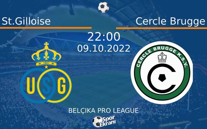 09 Ekim 2022 St.Gilloise vs Cercle Brugge maçı Hangi Kanalda Saat Kaçta Yayınlanacak? 09 Ekim 2022 St.Gilloise vs Cercle Brugge maçı Hangi Kanalda Saat Kaçta Yayınlanacak?
