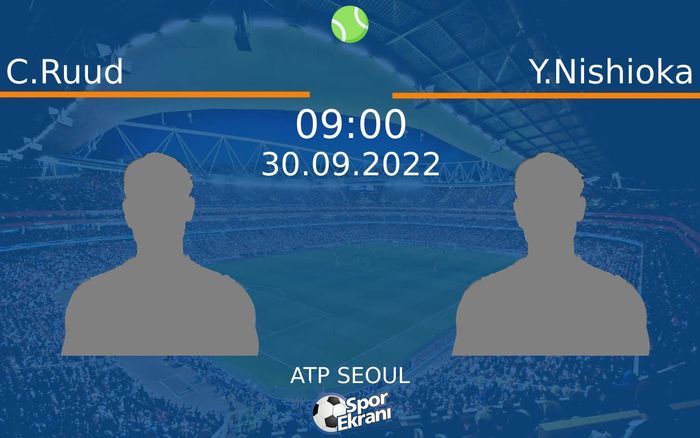 30 Eylül 2022 C.Ruud vs Y.Nishioka maçı Hangi Kanalda Saat Kaçta Yayınlanacak? 30 Eylül 2022 C.Ruud vs Y.Nishioka maçı Hangi Kanalda Saat Kaçta Yayınlanacak?