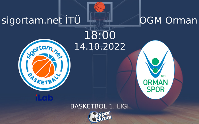 14 Ekim 2022 sigortam.net İTÜ vs OGM Orman maçı Hangi Kanalda Saat Kaçta Yayınlanacak? 14 Ekim 2022 sigortam.net İTÜ vs OGM Orman maçı Hangi Kanalda Saat Kaçta Yayınlanacak?