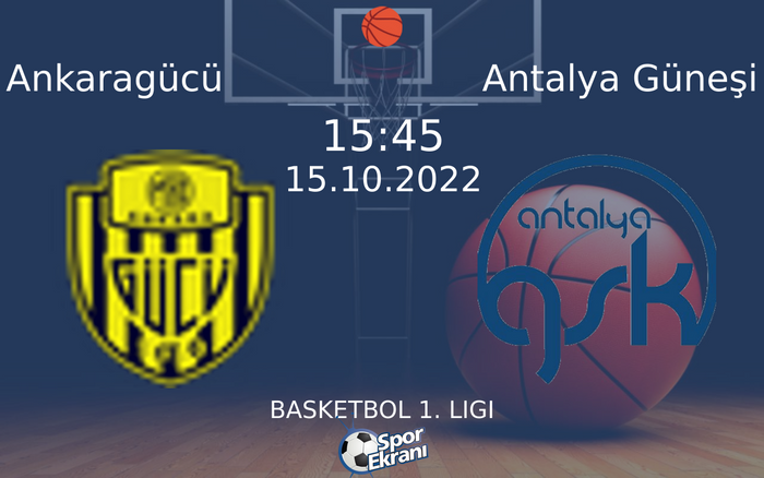 15 Ekim 2022 Ankaragücü vs Antalya Güneşi maçı Hangi Kanalda Saat Kaçta Yayınlanacak? 15 Ekim 2022 Ankaragücü vs Antalya Güneşi maçı Hangi Kanalda Saat Kaçta Yayınlanacak?