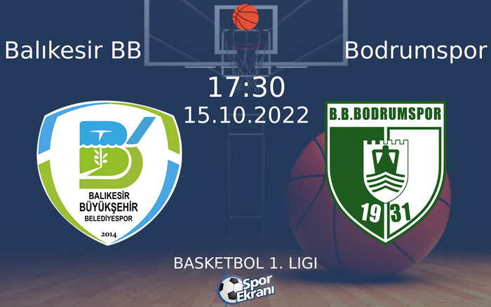 15 Ekim 2022 Balıkesir BB vs Bodrumspor maçı Hangi Kanalda Saat Kaçta Yayınlanacak? 15 Ekim 2022 Balıkesir BB vs Bodrumspor maçı Hangi Kanalda Saat Kaçta Yayınlanacak?