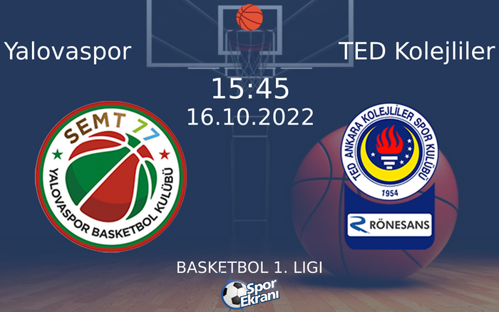 16 Ekim 2022 Yalovaspor vs TED Kolejliler maçı Hangi Kanalda Saat Kaçta Yayınlanacak? 16 Ekim 2022 Yalovaspor vs TED Kolejliler maçı Hangi Kanalda Saat Kaçta Yayınlanacak?