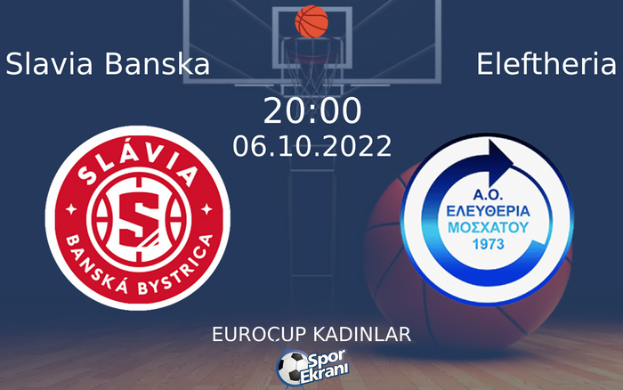 06 Ekim 2022 Slavia Banska vs Eleftheria maçı Hangi Kanalda Saat Kaçta Yayınlanacak? 06 Ekim 2022 Slavia Banska vs Eleftheria maçı Hangi Kanalda Saat Kaçta Yayınlanacak?