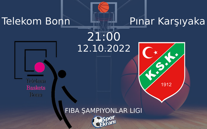 12 Ekim 2022 Telekom Bonn vs Pınar Karşıyaka maçı Hangi Kanalda Saat Kaçta Yayınlanacak? 12 Ekim 2022 Telekom Bonn vs Pınar Karşıyaka maçı Hangi Kanalda Saat Kaçta Yayınlanacak?