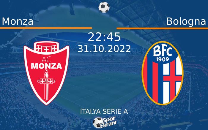 31 Ekim 2022 Monza vs Bologna maçı Hangi Kanalda Saat Kaçta Yayınlanacak? 31 Ekim 2022 Monza vs Bologna maçı Hangi Kanalda Saat Kaçta Yayınlanacak?