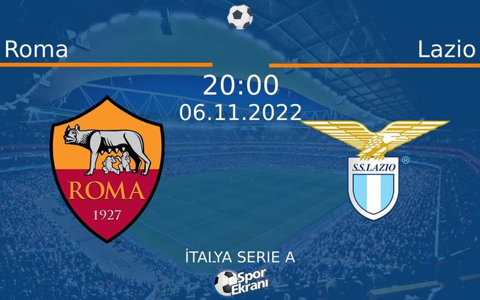 06 Kasım 2022 Roma vs Lazio maçı Hangi Kanalda Saat Kaçta Yayınlanacak? 06 Kasım 2022 Roma vs Lazio maçı Hangi Kanalda Saat Kaçta Yayınlanacak?