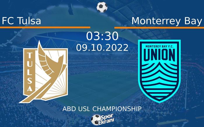 09 Ekim 2022 FC Tulsa vs Monterrey Bay maçı Hangi Kanalda Saat Kaçta Yayınlanacak? 09 Ekim 2022 FC Tulsa vs Monterrey Bay maçı Hangi Kanalda Saat Kaçta Yayınlanacak?