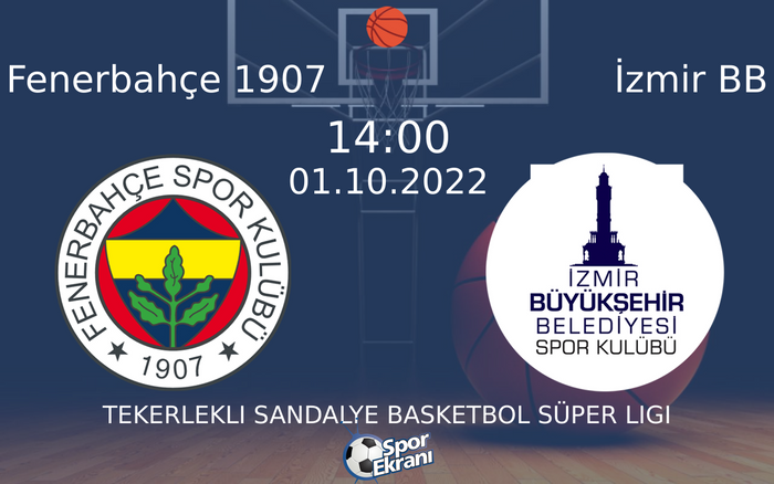 01 Ekim 2022 Fenerbahçe 1907 vs İzmir BB maçı Hangi Kanalda Saat Kaçta Yayınlanacak? 01 Ekim 2022 Fenerbahçe 1907 vs İzmir BB maçı Hangi Kanalda Saat Kaçta Yayınlanacak?