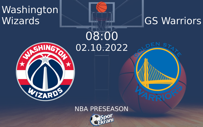02 Ekim 2022 Washington Wizards vs GS Warriors maçı Hangi Kanalda Saat Kaçta Yayınlanacak? 02 Ekim 2022 Washington Wizards vs GS Warriors maçı Hangi Kanalda Saat Kaçta Yayınlanacak?