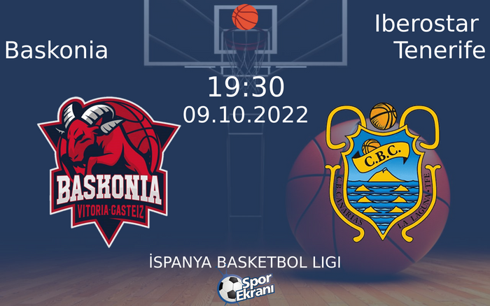 09 Ekim 2022 Baskonia vs Iberostar Tenerife maçı Hangi Kanalda Saat Kaçta Yayınlanacak? 09 Ekim 2022 Baskonia vs Iberostar Tenerife maçı Hangi Kanalda Saat Kaçta Yayınlanacak?