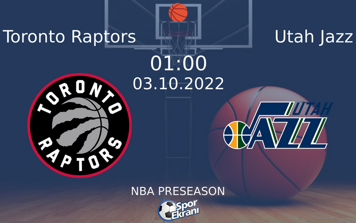 03 Ekim 2022 Toronto Raptors vs Utah Jazz maçı Hangi Kanalda Saat Kaçta Yayınlanacak? 03 Ekim 2022 Toronto Raptors vs Utah Jazz maçı Hangi Kanalda Saat Kaçta Yayınlanacak?