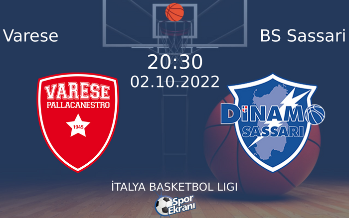 02 Ekim 2022 Varese vs BS Sassari maçı Hangi Kanalda Saat Kaçta Yayınlanacak? 02 Ekim 2022 Varese vs BS Sassari maçı Hangi Kanalda Saat Kaçta Yayınlanacak?