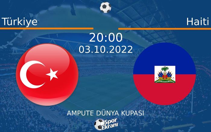 03 Ekim 2022 Türkiye vs Haiti maçı Hangi Kanalda Saat Kaçta Yayınlanacak? 03 Ekim 2022 Türkiye vs Haiti maçı Hangi Kanalda Saat Kaçta Yayınlanacak?