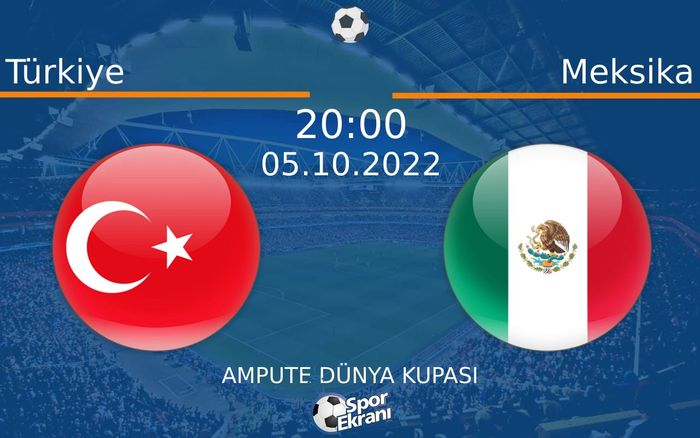 05 Ekim 2022 Türkiye vs Meksika maçı Hangi Kanalda Saat Kaçta Yayınlanacak? 05 Ekim 2022 Türkiye vs Meksika maçı Hangi Kanalda Saat Kaçta Yayınlanacak?