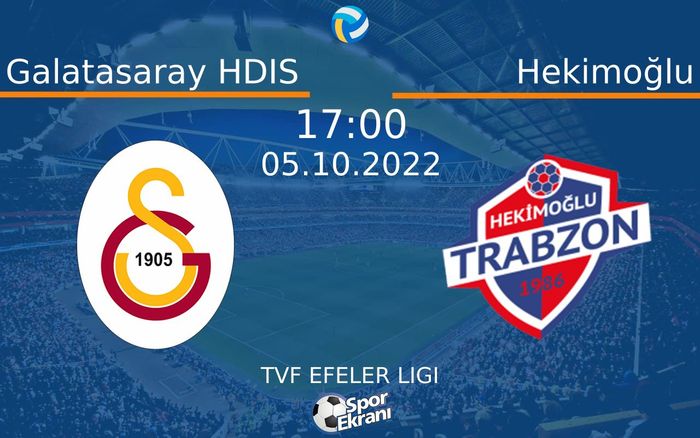 05 Ekim 2022 Galatasaray HDIS vs Hekimoğlu maçı Hangi Kanalda Saat Kaçta Yayınlanacak? 05 Ekim 2022 Galatasaray HDIS vs Hekimoğlu maçı Hangi Kanalda Saat Kaçta Yayınlanacak?