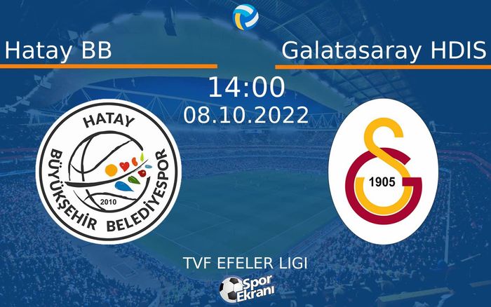 08 Ekim 2022 Hatay BB vs Galatasaray HDIS maçı Hangi Kanalda Saat Kaçta Yayınlanacak? 08 Ekim 2022 Hatay BB vs Galatasaray HDIS maçı Hangi Kanalda Saat Kaçta Yayınlanacak?