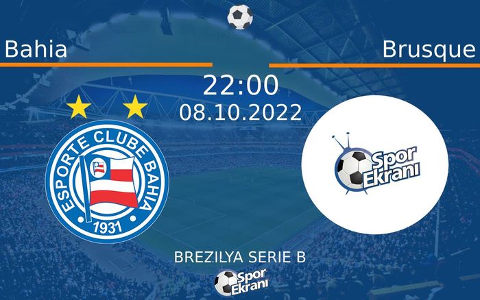 08 Ekim 2022 Bahia vs Brusque maçı Hangi Kanalda Saat Kaçta Yayınlanacak? 08 Ekim 2022 Bahia vs Brusque maçı Hangi Kanalda Saat Kaçta Yayınlanacak?