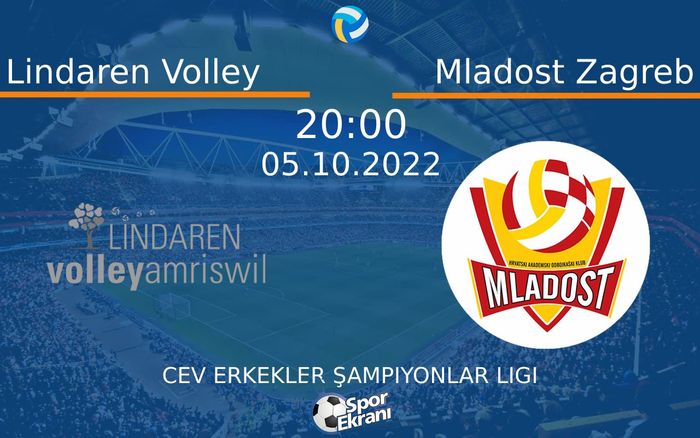 05 Ekim 2022 Lindaren Volley vs Mladost Zagreb maçı Hangi Kanalda Saat Kaçta Yayınlanacak? 05 Ekim 2022 Lindaren Volley vs Mladost Zagreb maçı Hangi Kanalda Saat Kaçta Yayınlanacak?