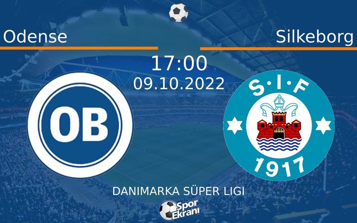 09 Ekim 2022 Odense vs Silkeborg maçı Hangi Kanalda Saat Kaçta Yayınlanacak? 09 Ekim 2022 Odense vs Silkeborg maçı Hangi Kanalda Saat Kaçta Yayınlanacak?