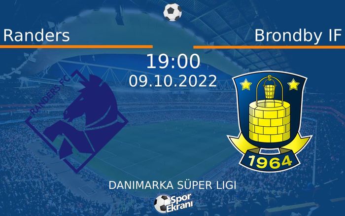 09 Ekim 2022 Randers vs Brondby IF maçı Hangi Kanalda Saat Kaçta Yayınlanacak? 09 Ekim 2022 Randers vs Brondby IF maçı Hangi Kanalda Saat Kaçta Yayınlanacak?