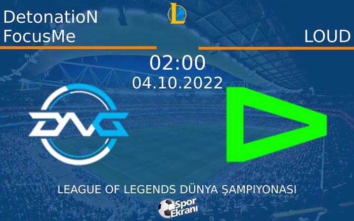 04 Ekim 2022 DetonatioN FocusMe vs LOUD maçı Hangi Kanalda Saat Kaçta Yayınlanacak? 04 Ekim 2022 DetonatioN FocusMe vs LOUD maçı Hangi Kanalda Saat Kaçta Yayınlanacak?