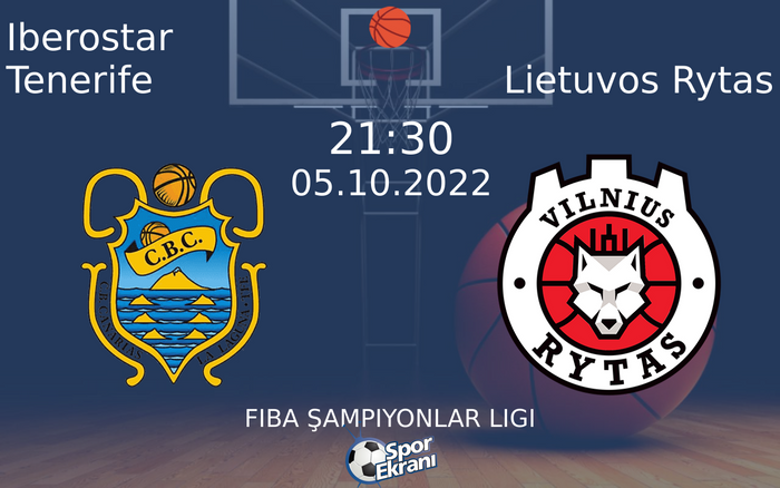 05 Ekim 2022 Iberostar Tenerife vs Lietuvos Rytas maçı Hangi Kanalda Saat Kaçta Yayınlanacak? 05 Ekim 2022 Iberostar Tenerife vs Lietuvos Rytas maçı Hangi Kanalda Saat Kaçta Yayınlanacak?