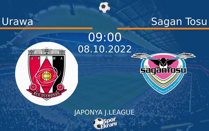 08 Ekim 2022 Urawa vs Sagan Tosu maçı Hangi Kanalda Saat Kaçta Yayınlanacak? 08 Ekim 2022 Urawa vs Sagan Tosu maçı Hangi Kanalda Saat Kaçta Yayınlanacak?