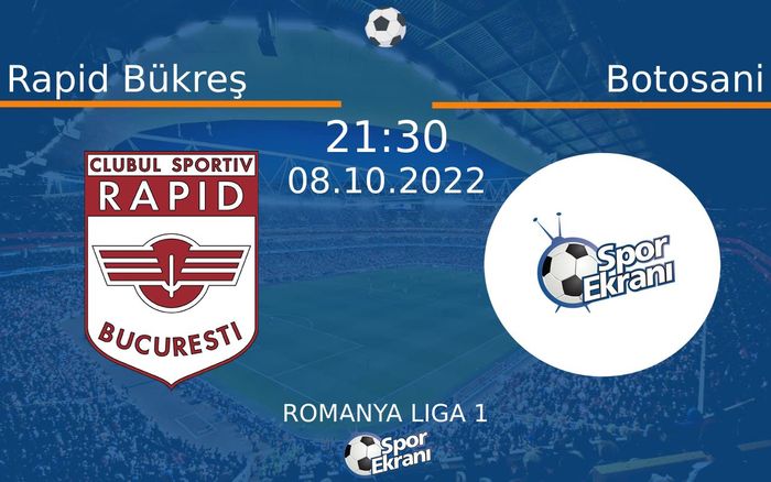 08 Ekim 2022 Rapid Bükreş vs Botosani maçı Hangi Kanalda Saat Kaçta Yayınlanacak? 08 Ekim 2022 Rapid Bükreş vs Botosani maçı Hangi Kanalda Saat Kaçta Yayınlanacak?