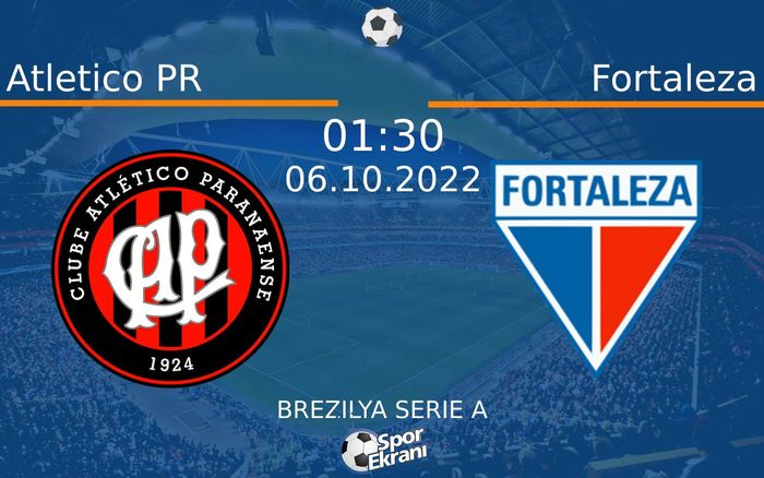 06 Ekim 2022 Atletico PR vs Fortaleza maçı Hangi Kanalda Saat Kaçta Yayınlanacak? 06 Ekim 2022 Atletico PR vs Fortaleza maçı Hangi Kanalda Saat Kaçta Yayınlanacak?