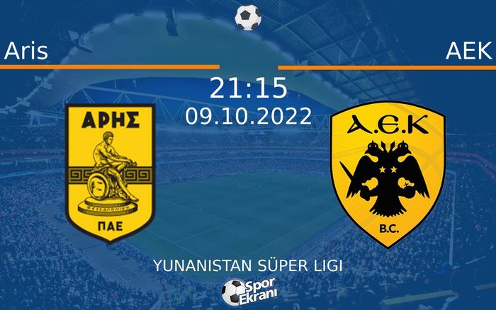 09 Ekim 2022 Aris vs AEK maçı Hangi Kanalda Saat Kaçta Yayınlanacak? 09 Ekim 2022 Aris vs AEK maçı Hangi Kanalda Saat Kaçta Yayınlanacak?