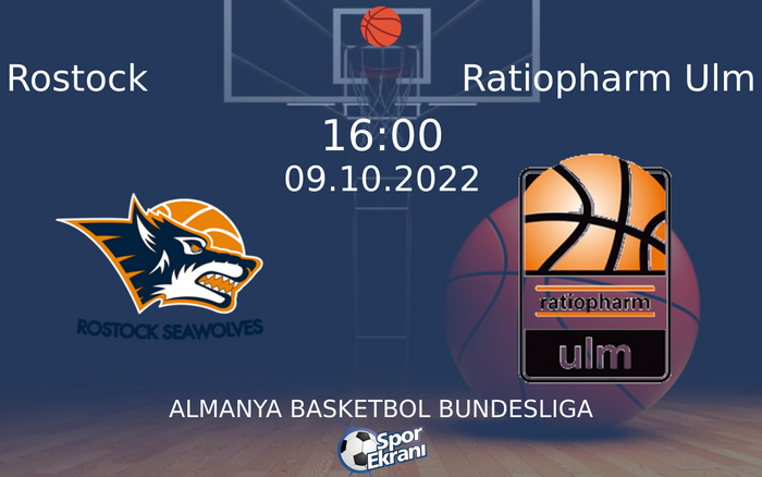 09 Ekim 2022 Rostock vs Ratiopharm Ulm maçı Hangi Kanalda Saat Kaçta Yayınlanacak? 09 Ekim 2022 Rostock vs Ratiopharm Ulm maçı Hangi Kanalda Saat Kaçta Yayınlanacak?