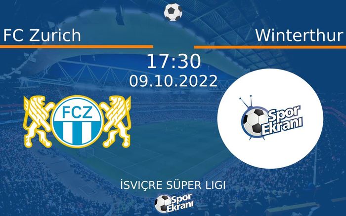 09 Ekim 2022 FC Zurich vs Winterthur maçı Hangi Kanalda Saat Kaçta Yayınlanacak? 09 Ekim 2022 FC Zurich vs Winterthur maçı Hangi Kanalda Saat Kaçta Yayınlanacak?