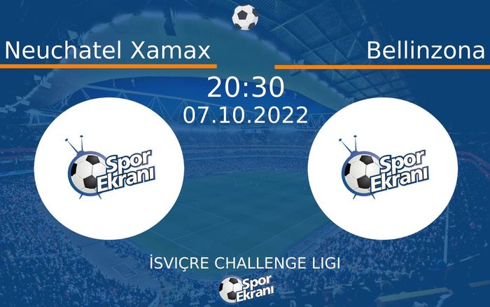 07 Ekim 2022 Neuchatel Xamax vs Bellinzona maçı Hangi Kanalda Saat Kaçta Yayınlanacak? 07 Ekim 2022 Neuchatel Xamax vs Bellinzona maçı Hangi Kanalda Saat Kaçta Yayınlanacak?