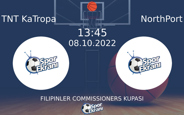 08 Ekim 2022 TNT KaTropa vs NorthPort maçı Hangi Kanalda Saat Kaçta Yayınlanacak? 08 Ekim 2022 TNT KaTropa vs NorthPort maçı Hangi Kanalda Saat Kaçta Yayınlanacak?
