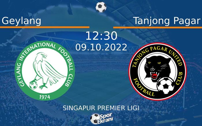 09 Ekim 2022 Geylang vs Tanjong Pagar maçı Hangi Kanalda Saat Kaçta Yayınlanacak? 09 Ekim 2022 Geylang vs Tanjong Pagar maçı Hangi Kanalda Saat Kaçta Yayınlanacak?