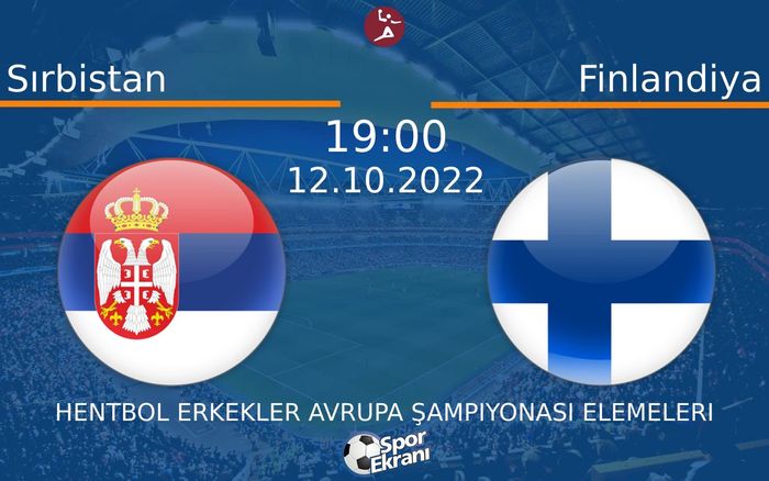 12 Ekim 2022 Sırbistan vs Finlandiya maçı Hangi Kanalda Saat Kaçta Yayınlanacak? 12 Ekim 2022 Sırbistan vs Finlandiya maçı Hangi Kanalda Saat Kaçta Yayınlanacak?