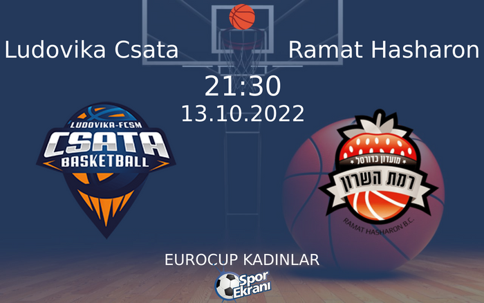 13 Ekim 2022 Ludovika Csata vs Ramat Hasharon maçı Hangi Kanalda Saat Kaçta Yayınlanacak? 13 Ekim 2022 Ludovika Csata vs Ramat Hasharon maçı Hangi Kanalda Saat Kaçta Yayınlanacak?