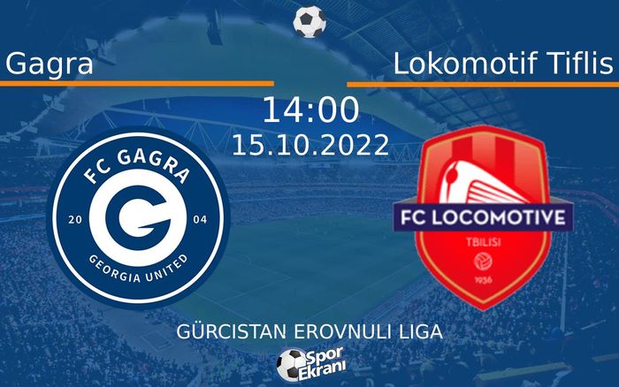 15 Ekim 2022 Gagra vs Lokomotif Tiflis maçı Hangi Kanalda Saat Kaçta Yayınlanacak? 15 Ekim 2022 Gagra vs Lokomotif Tiflis maçı Hangi Kanalda Saat Kaçta Yayınlanacak?
