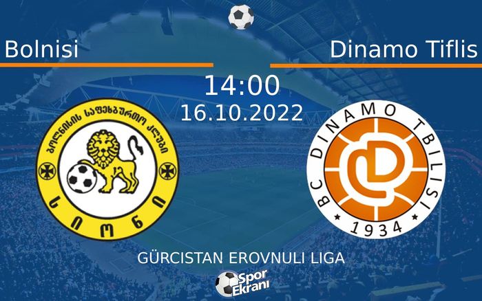 16 Ekim 2022 Bolnisi vs Dinamo Tiflis maçı Hangi Kanalda Saat Kaçta Yayınlanacak? 16 Ekim 2022 Bolnisi vs Dinamo Tiflis maçı Hangi Kanalda Saat Kaçta Yayınlanacak?