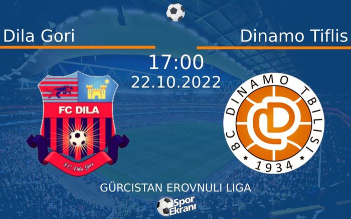 22 Ekim 2022 Dila Gori vs Dinamo Tiflis maçı Hangi Kanalda Saat Kaçta Yayınlanacak? 22 Ekim 2022 Dila Gori vs Dinamo Tiflis maçı Hangi Kanalda Saat Kaçta Yayınlanacak?