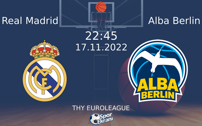 17 Kasım 2022 Real Madrid vs Alba Berlin maçı Hangi Kanalda Saat Kaçta Yayınlanacak? 17 Kasım 2022 Real Madrid vs Alba Berlin maçı Hangi Kanalda Saat Kaçta Yayınlanacak?