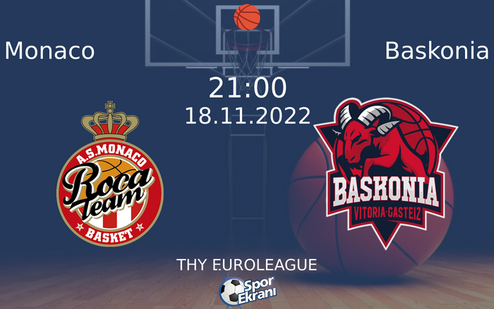 18 Kasım 2022 Monaco vs Baskonia maçı Hangi Kanalda Saat Kaçta Yayınlanacak? 18 Kasım 2022 Monaco vs Baskonia maçı Hangi Kanalda Saat Kaçta Yayınlanacak?