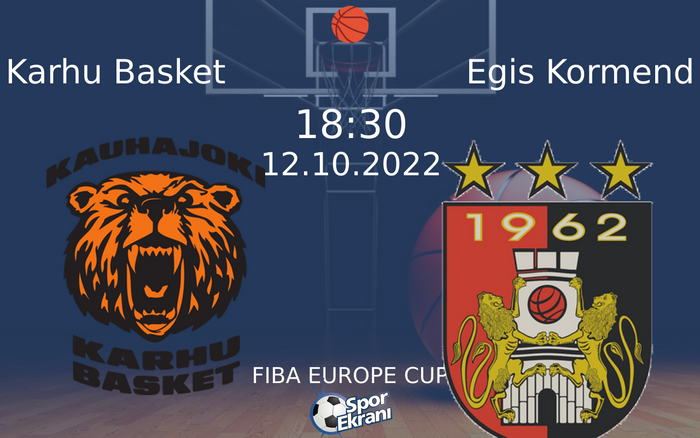 12 Ekim 2022 Karhu Basket vs Egis Kormend maçı Hangi Kanalda Saat Kaçta Yayınlanacak? 12 Ekim 2022 Karhu Basket vs Egis Kormend maçı Hangi Kanalda Saat Kaçta Yayınlanacak?