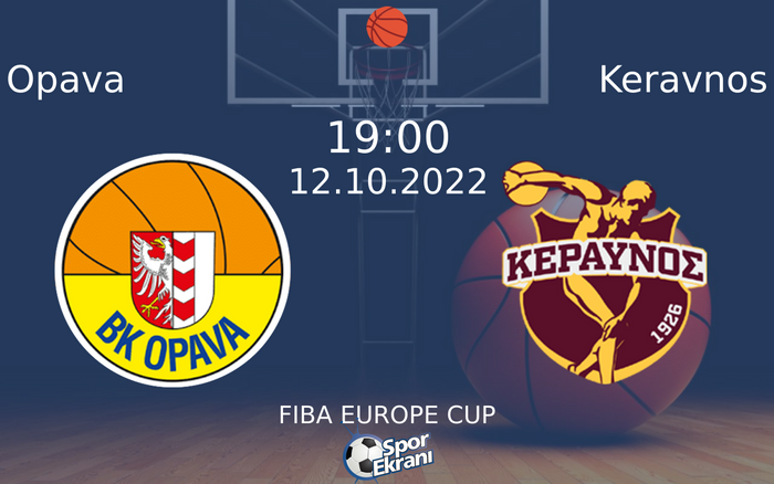 12 Ekim 2022 Opava vs Keravnos maçı Hangi Kanalda Saat Kaçta Yayınlanacak? 12 Ekim 2022 Opava vs Keravnos maçı Hangi Kanalda Saat Kaçta Yayınlanacak?