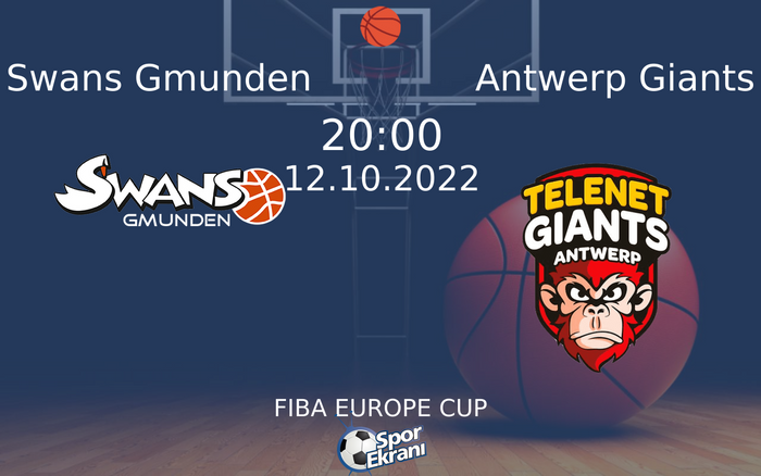 12 Ekim 2022 Swans Gmunden vs Antwerp Giants maçı Hangi Kanalda Saat Kaçta Yayınlanacak? 12 Ekim 2022 Swans Gmunden vs Antwerp Giants maçı Hangi Kanalda Saat Kaçta Yayınlanacak?