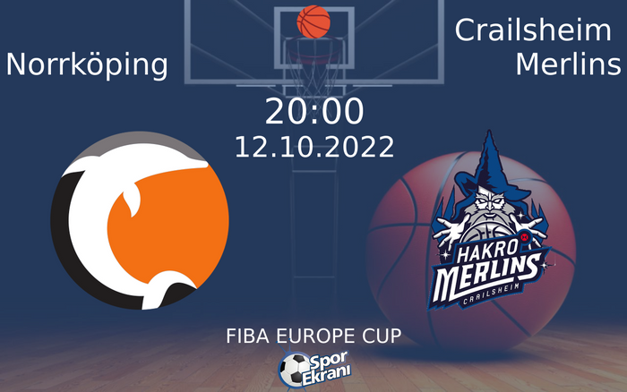 12 Ekim 2022 Norrköping vs Crailsheim Merlins maçı Hangi Kanalda Saat Kaçta Yayınlanacak? 12 Ekim 2022 Norrköping vs Crailsheim Merlins maçı Hangi Kanalda Saat Kaçta Yayınlanacak?