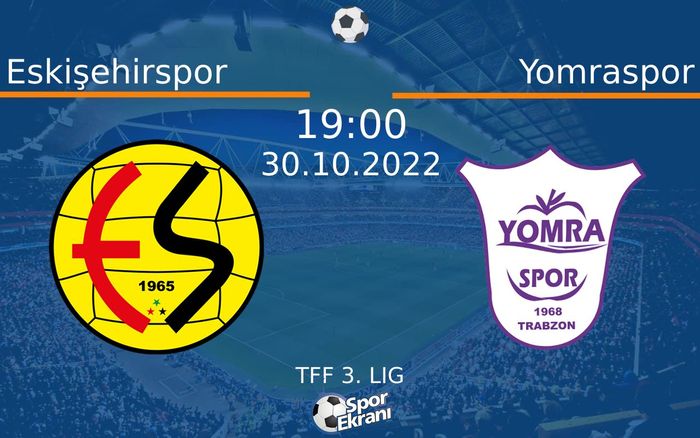 30 Ekim 2022 Eskişehirspor vs Yomraspor maçı Hangi Kanalda Saat Kaçta Yayınlanacak? 30 Ekim 2022 Eskişehirspor vs Yomraspor maçı Hangi Kanalda Saat Kaçta Yayınlanacak?